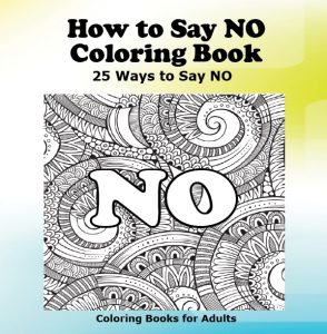 How to Say NO coloring book cover